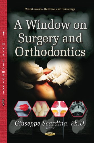 9781628089486: Window on Surgery & Orthodontics (Dental Science, Materials and Technology)