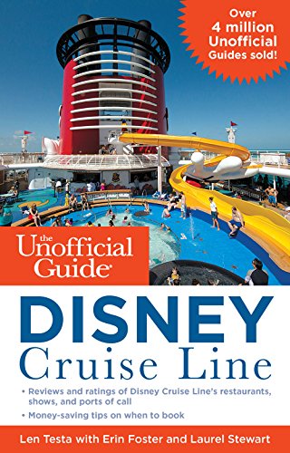 9781628090185: The Unofficial Guide to Disney Cruise Line (Unofficial Guides) [Idioma Ingls]