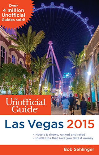 9781628090222: The Unofficial Guide to Las Vegas 2015 (Unofficial Guides) [Idioma Ingls]