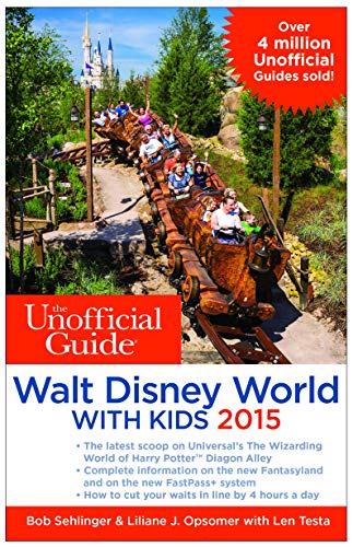 9781628090260: The Unofficial Guide to Walt Disney World with Kids 2015