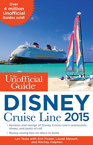 9781628090321: The Unofficial Guide to the Disney Cruise Line [Idioma Ingls]