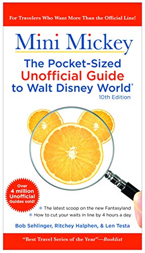 Stock image for Mini Mickey: The Pocket-Sized Unofficial Guide to Walt Disney World for sale by Wonder Book