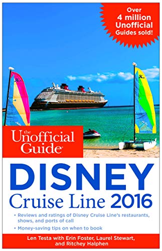 Imagen de archivo de The Unofficial Guide to the Disney Cruise Line 2016 (Unofficial Guide Disney Cruise Line) a la venta por Wonder Book