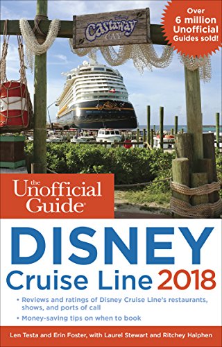 Imagen de archivo de The Unofficial Guide to Disney Cruise Line 2018 a la venta por Better World Books