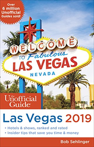 9781628090871: Unofficial Guide to Las Vegas 2019 (The Unofficial Guides) [Idioma Ingls]