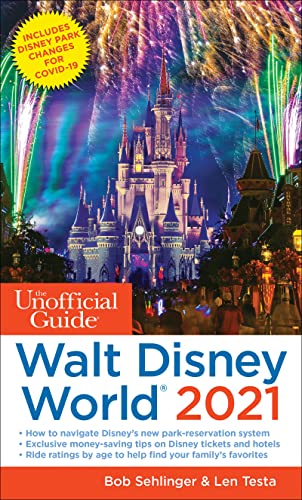 Stock image for The Unofficial Guide to Walt Disney World 2021 (The Unofficial Guides) for sale by SecondSale