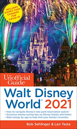9781628091106: The Unofficial Guide to Walt Disney World 2021 (The Unofficial Guides)