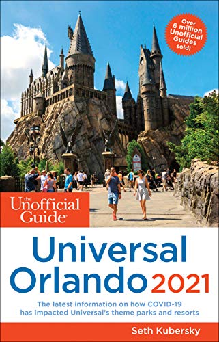 Beispielbild fr The Unofficial Guide to Universal Orlando 2021 (Unofficial Guides) zum Verkauf von SecondSale