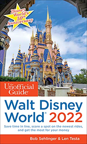 9781628091236: The Unofficial Guide to Walt Disney World 2022 (Unofficial Guides)