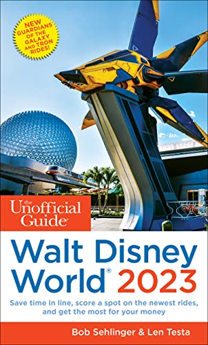 Imagen de archivo de The Unofficial Guide to Walt Disney World 2023 (Unofficial Guides) a la venta por SecondSale