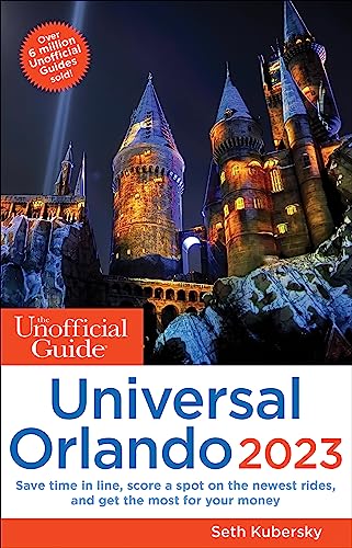 Imagen de archivo de The Unofficial Guide to Universal Orlando 2023 (Unofficial Guides) a la venta por Goodwill