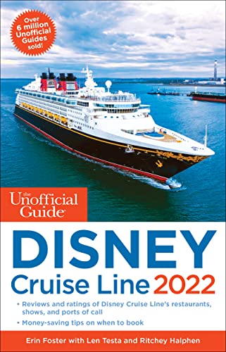 9781628091373: The Unofficial Guide to the Disney Cruise Line 2022 (Unofficial Guides)