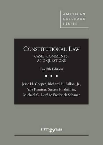 Stock image for Constitutional Law: Cases Comments and Questions,12th (American Casebook Series) for sale by ThriftBooks-Atlanta