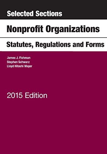 9781628100150: Selected Sections on Nonprofit Organizations, Statutes, Regulations, and Forms, 2015 (Selected Statutes)