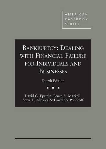 Stock image for Bankruptcy: Dealing with Financial Failure for Individuals and Businesses, 4th (American Casebook Series) for sale by ThriftBooks-Dallas