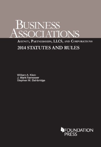 Imagen de archivo de Business Associations Agency, Partnerships, LLCs, and Corporations 2014 Statutes and Rules (Selected Statutes) a la venta por SecondSale