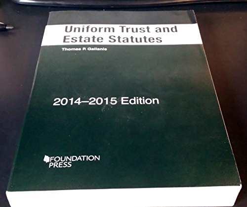 9781628100631: Uniform Trust and Estate Statutes (Selected Statutes)