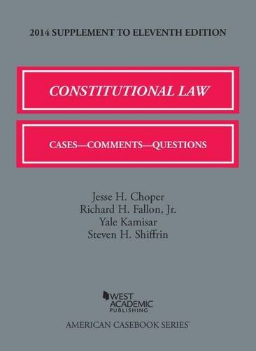 Beispielbild fr Constitutional Law: Cases, Comments, and Questions, 11th, 2014 Supplement (American Casebook Series) zum Verkauf von The Book Spot