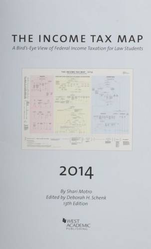 Imagen de archivo de The Income Tax Map, A Bird's-Eye View of Federal Income Taxation for Law Students, 2014-15 a la venta por BookHolders