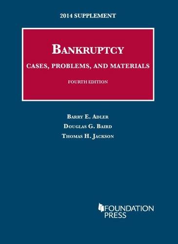 Stock image for Bankruptcy, Cases, Problems, and Materials, 4th, 2014 Supplement (University Casebook Series) for sale by SecondSale