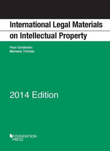 Imagen de archivo de International Legal Materials on Intellectual Property, 2014 Edition a la venta por Better World Books: West