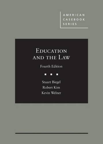 Stock image for Education and the Law, 4th (American Casebook Series) for sale by Irish Booksellers
