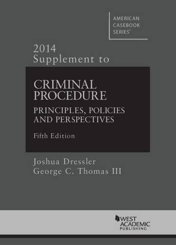 Beispielbild fr Criminal Procedure, Principles, Policies and Perspectives: 0 (American Casebook Series) zum Verkauf von SecondSale
