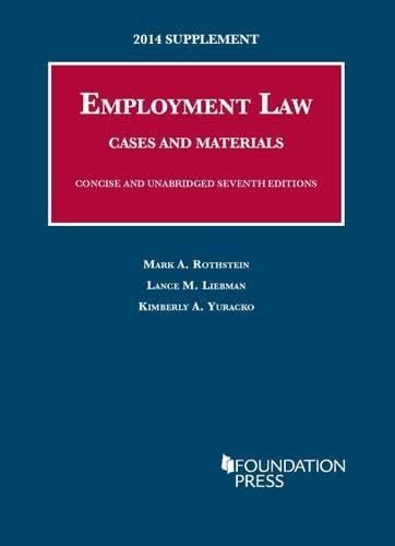 Stock image for 2014 Supplement to Employment Law, Cases and Materials, Concise and Unabridged (University Casebook Series) for sale by SecondSale