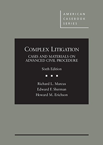 9781628101423: Complex Litigation: Cases and Materials on Advanced Civil Procedure