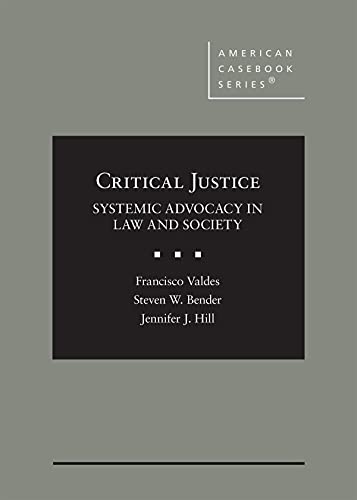 Stock image for Critical Justice: Systemic Advocacy In Law And Society for sale by Revaluation Books