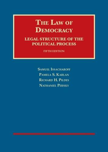 Beispielbild fr The Law of Democracy: Legal Structure of the Political Process (University Casebook Series) zum Verkauf von Books Unplugged