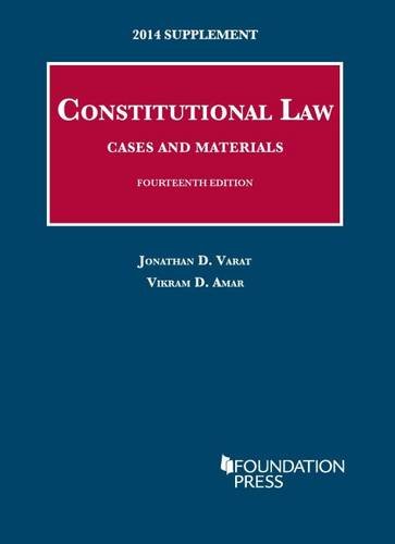 9781628102680: Constitutional Law 2014: Cases and Materials (University Casebook): Cases and Materials, 14th, 2014 Supplement (University Casebook Series)
