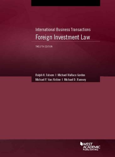 Stock image for International Business Transactions: Foreign Investment, 12th (American Casebook Series) for sale by Irish Booksellers