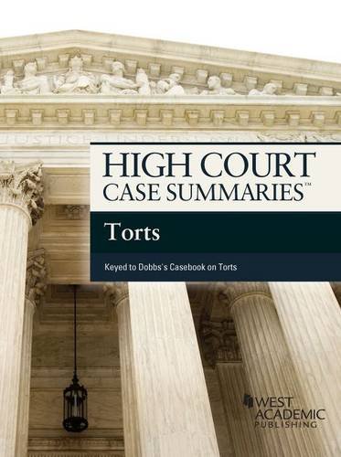 Stock image for High Court Case Summaries on Torts, Keyed to Dobbs for sale by Open Books