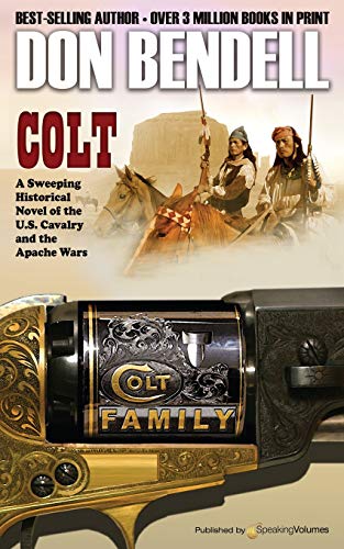 Beispielbild fr Colt: Volume 3 (Colt Family) zum Verkauf von WorldofBooks