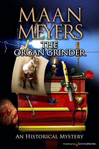 9781628153347: The Organ Grinder (An Historical Mystery)