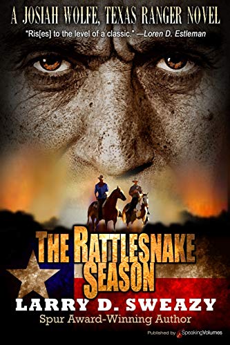 Stock image for The Rattlesnake Season (A Josiah Wolfe Novel) for sale by Hawking Books