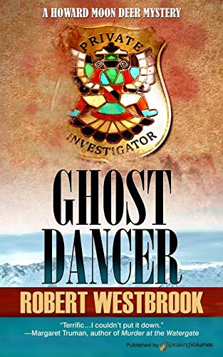 Stock image for Ghost Dancer (A Howard Deer Moon Mystery) for sale by BooksRun
