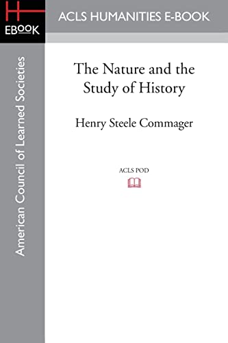 Beispielbild fr The Nature and the Study of History zum Verkauf von HPB-Red