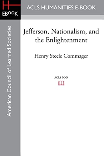 Stock image for Jefferson, Nationalism, and the Enlightenment for sale by THE SAINT BOOKSTORE