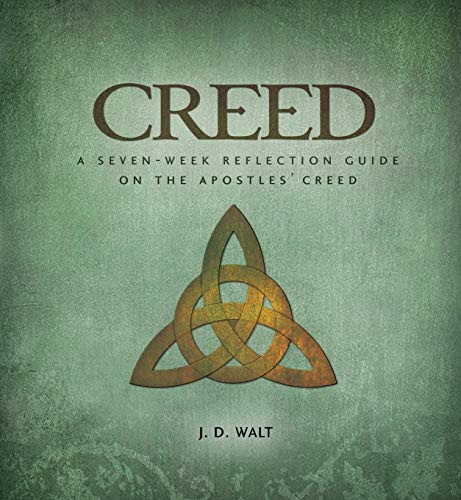 Beispielbild fr CREED: A Seven-week Reflection Guide on the Apostle's Creed zum Verkauf von Front Cover Books