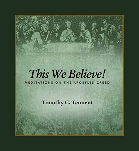 9781628240122: This We Believe!: Meditations on the Apostles' Creed