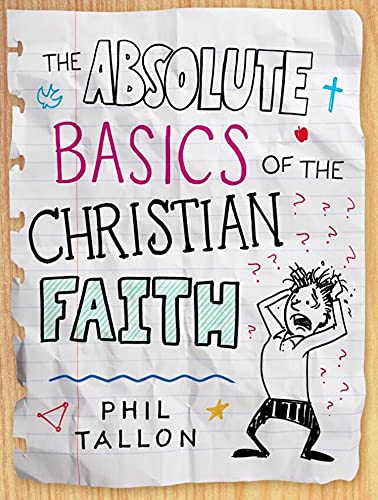 Stock image for The Absolute Basics of the Christian Faith for sale by ThriftBooks-Dallas