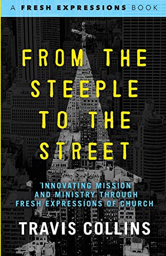 Stock image for From the Steeple to the Street for sale by BookHolders