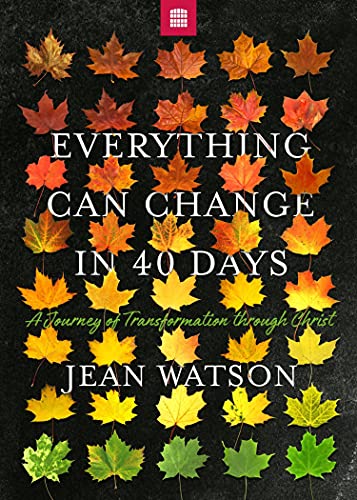 Imagen de archivo de Everything Can Change in Forty Days: A Journey of Transformation through Christ a la venta por ThriftBooks-Atlanta