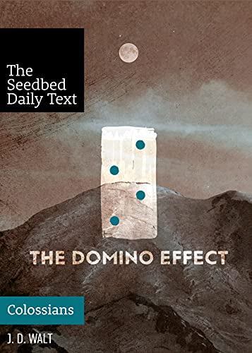 Beispielbild fr The Domino Effect (The Seedbed Daily Text: Colossians) zum Verkauf von Front Cover Books