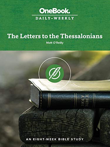 Stock image for The Letters to the Thessalonians An EightWeek Bible Study for sale by PBShop.store US