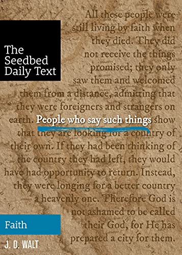 Imagen de archivo de People Who Say Such Things (The Seedbed Daily Text) a la venta por Decluttr