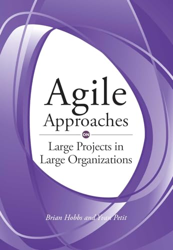 Imagen de archivo de Agile Approaches on Large Projects in Large Organizations a la venta por ThriftBooks-Atlanta