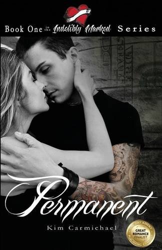 9781628279429: Permanent: Book One of the Indelibly Marked Series